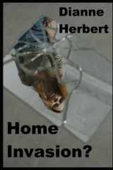 Home Invasion? cover image