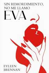 Sin Remordimiento, No Me Llamo Eva (Spanish Edition) cover image
