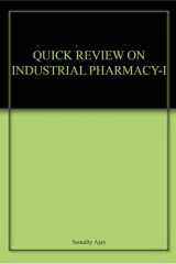 QUICK REVIEW ON INDUSTRIAL PHARMACY-I cover image