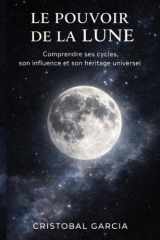 Le Pouvoir de la Lune (French Edition) cover image