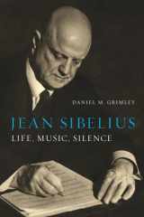 Jean Sibelius Life, Music, Silence cover image