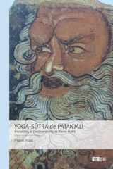 Yoga-Sûtra de Patanjali: Traduction et Commentaires de Pierre ALAIS cover image