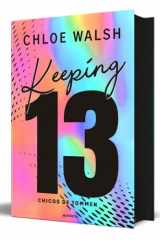 Keeping 13 (Edición especial) / Keeping 13 (Special Edition) (CHICOS DE TOMMEN, LOS) (Spanish Edition) cover image