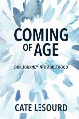 Coming of Age Our Journey Into Adulthood cover image