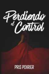 Perdiendo el Control (Spanish Edition) cover image