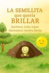 LA SEMILLITA QUE QUERIA BRILLAR (Spanish Edition) cover image