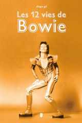 Les 12 vies de Bowie cover image