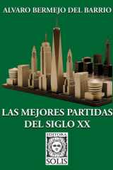 Las Mejores Partidas del Siglo XX (Spanish Edition) cover image