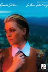 Brandi Carlile - In These Silent Days: Guitar/Chords/Lyrics Songbook cover image