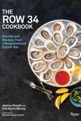 The Row 34 Cookbook Stories and Recipes from a Neighborhood Oyster Bar cover image