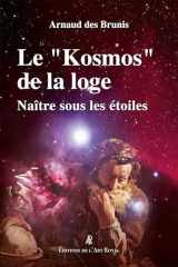 Le « Kosmos » de la loge: Naître sous les étoiles cover image