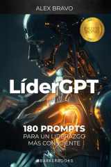 LíderGPT: 180 PROMPTS PARA UN LIDERAZGO MÁS CONSCIENTE (Spanish Edition) cover image