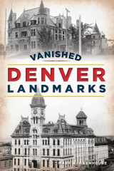 Vanished Denver Landmarks cover image