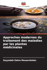 Approches modernes du traitement des maladies par les plantes médicinales (French Edition) cover image