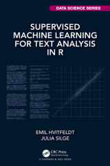 Supervised Machine Learning for Text Analysis in R cover image