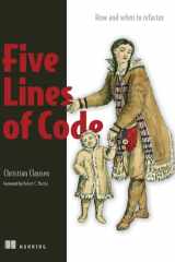 Five Lines of Code How and when to Refactor cover image