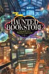 The Haunted Bookstore - Gateway to a Parallel Universe (Light Novel) Vol. 1 cover image