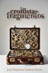 La cronista de fragmentos (Spanish Edition) cover image