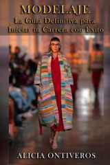 Modelaje - La Guía Definitiva para Iniciar tu Carrera con Éxito cover image