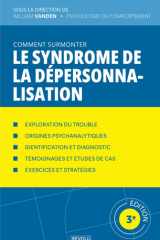 Comment surmonter le syndrome de la dépersonnalisation: Manuel de psychologie appliquée (Comprendre et Gérer les Troubles du Comportement) (French Edition) cover image