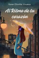 AL RITMO DE TU CORAZON (Spanish Edition) cover image