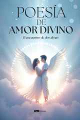 Poesía de amor divino: El encuentro de dos almas (Spanish Edition) cover image