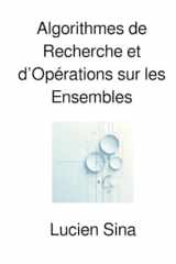 Algorithmes de Recherche et d’Opérations sur les Ensembles (French Edition) cover image
