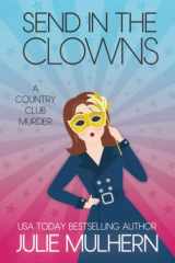 Send in the Clowns (The Country Club Murders) cover image