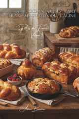 100 brioches dorées : l'art français du pain qui câline: Mousselines, tressées, aux fruits... la brioche qui enchante les matins (SÉRIE BOULANGERIE & ... de France" (8 livres)) (French Edition) cover image