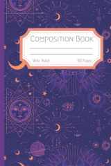 Witchy Celestial Composition Book Wide Ruled: Celestial Sun and Moon Witchy Composition Notebook, 100 7.5x9.25 Wide Ruled Pages cover image