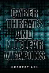 Cyber Threats and Nuclear Weapons cover image