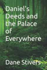Daniel's Deeds and the Palace of Everywhere cover image