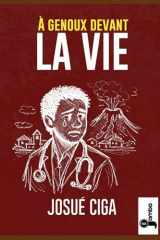 À genoux devant la vie (French Edition) cover image