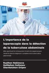 L'importance de la laparoscopie dans la détection de la tuberculose abdominale (French Edition) cover image
