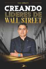 Creando Líderes de Wall Street: Cómo Piensan, Invierten y Actúan los Maestros del Trading cover image