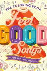 The Coloring Book of Feel Good Songs Brighten Your Day With These Uplifting Lyrics cover image