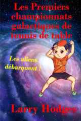 Les premiers championnats galactiques de tennis de table (French Edition) cover image