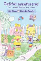 Patitas aventureras: Tres cuentos de Cloe, Fify y Oreo (Spanish Edition) cover image