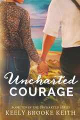 Uncharted Courage cover image