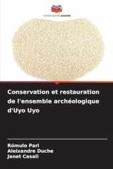 Conservation et restauration de l'ensemble archéologique d'Uyo Uyo (French Edition) cover image