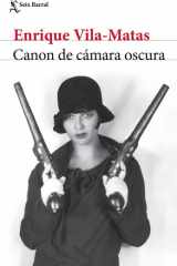 Canon de Cámara Oscura (Novela) / Darkroom Canon (a Novel) cover image