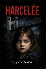 Harcelée: Le poids du Silence (French Edition) cover image