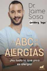 El ABC de Las Alergias ¡No Todo lo Que Pica Es Alergia! / the ABCs of Allergies cover image