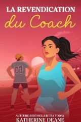 La revendication du coach: Une romance olympique torride (Série L'Autorité) (French Edition) cover image