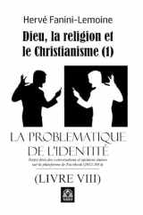 La Problématique de l’Identité - 8: Dieu et la religion (1) (French Edition) cover image
