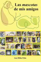 Las mascotas de mis amigos (Spanish Edition) cover image
