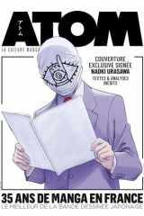 ATOM 35 : 35 ans de manga en France: Le meilleur de la BD japonaise, avec une illustration de couverture originale de Naoki Urasawa. cover image