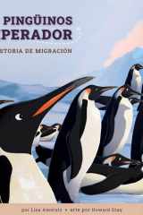 Los pinguinos emperador: Una historia de migración (Spanish Edition) cover image
