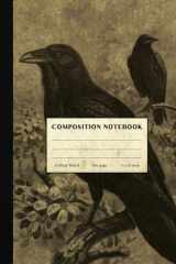 Raven Composition Notebook: College Ruled Paper Journal for Home School College or Work. Gift for Students & Teachers. Vintage Style Raven Blackbirds Hardcover cover image