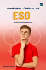 Los adolescentes y jóvenes hablan de ESO (Spanish Edition) cover image